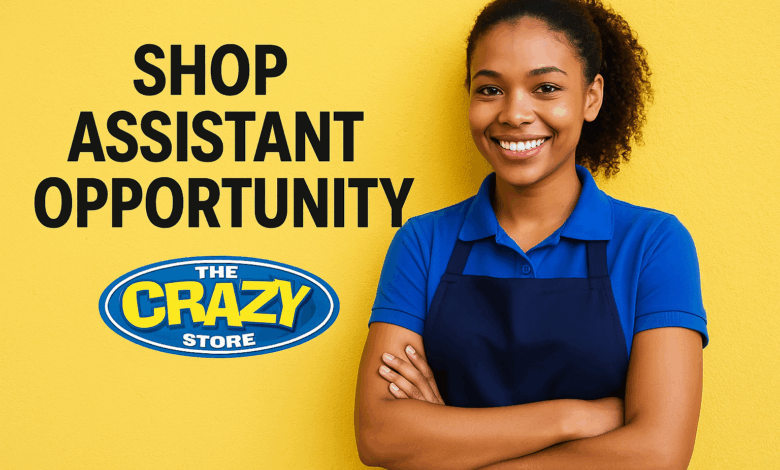 Shop Assistant Opportunity at Crazy Store